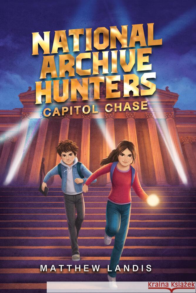 National Archive Hunters 1: Capitol Chase Matthew Landis 9781645952237 Pixel+ink