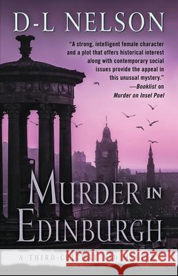 Murder in Edinburgh D-L Nelson 9781645990253 Encircle Publications, LLC