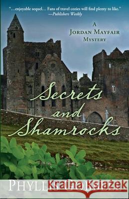 Secrets and Shamrocks Gobbell Phyllis Gobbell 9781645991298 Encircle Publications, LLC