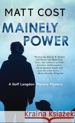 Mainely Power Matt Cost 9781645991595 Encircle Publications, LLC