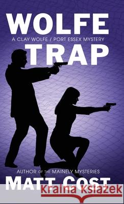 Wolfe Trap Matt Cost 9781645991700 Encircle Publications, LLC