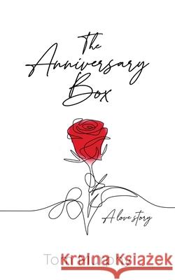 The Anniversary Box Tom Murphy 9781645992110 Encircle Publications, LLC