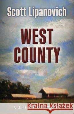 West County Scott Lipanovich 9781645995852 Encircle Publications, LLC