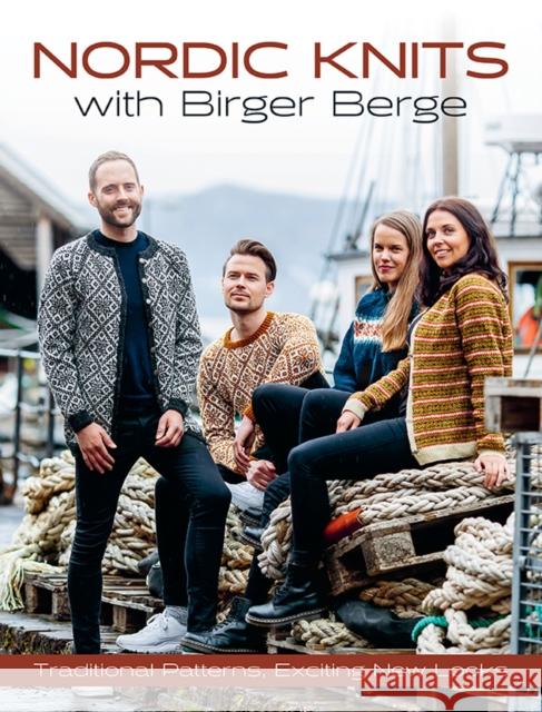 Nordic Knits with Birger Berge: Traditional Patterns, Exciting New Looks Birger Berge 9781646010349