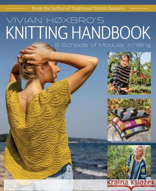 Vivian Hoxbro's Knitting Handbook: 8 Schools of Modular Knitting Vivian Hoxbro 9781646011353 Trafalgar Square