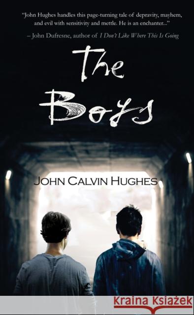 The Boys John Calvin Hughes 9781646033287