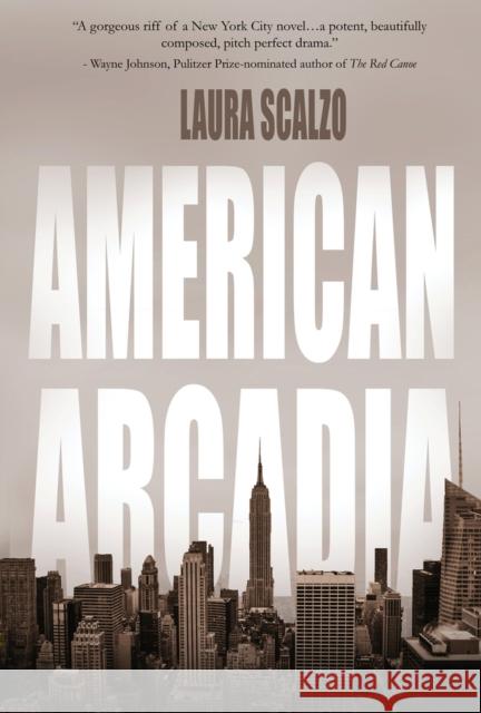 American Arcadia Laura Scalzo 9781646033614