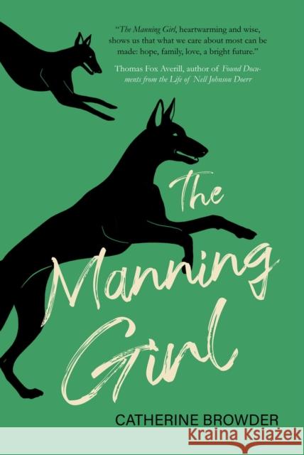 The Manning Girl Catherine Browder 9781646033942