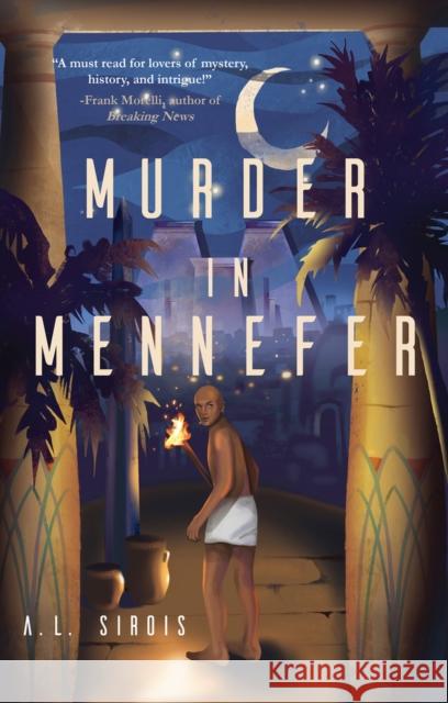 Murder in Mennefer A. L. Sirois 9781646034727 Regal House Publishing LLC