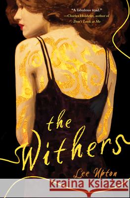 The Withers Lee Upton 9781646037322