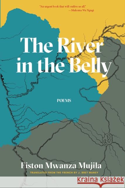 The River in the Belly Mwanza Mujila, Fiston 9781646050673 Deep Vellum Publishing