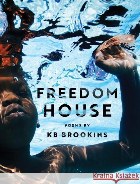 Freedom House KB Brookins 9781646052639
