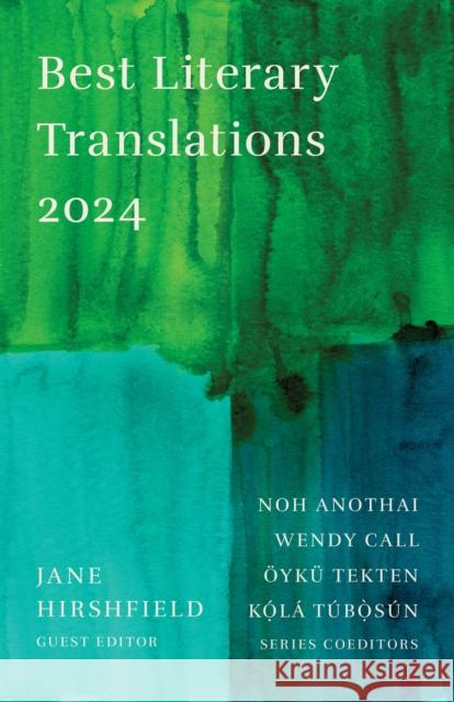 The Best Literary Translations 2024  9781646053353 Deep Vellum Publishing