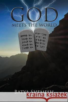 God Meets the World Batya Shemesh 9781646067305
