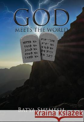 God Meets the World Batya Shemesh 9781646067312