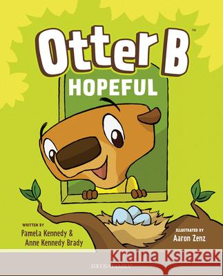 Otter B Hopeful Pamela Kennedy Anne Kenned 9781646070398