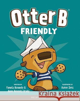 Otter B Friendly Pamela Kennedy Anne Kenned 9781646070435