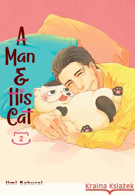 A Man and His Cat 02 Sakurai, Umi 9781646090273