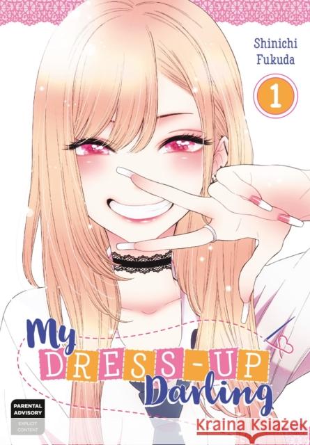 My Dress-Up Darling 01 Fukuda, Shinichi 9781646090327