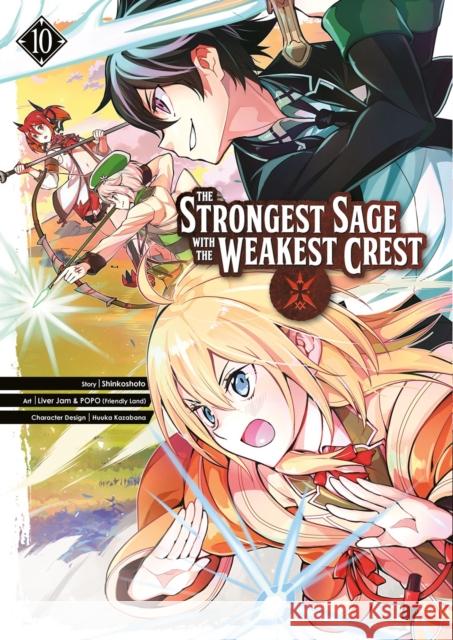 The Strongest Sage with the Weakest Crest 10 Shinkoshoto 9781646090969 Square Enix