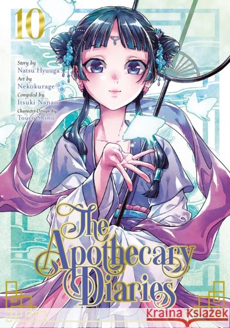 The Apothecary Diaries 10 (manga) Natsu Hyuuga Nekokurage                               Itsuki Nanao 9781646091362