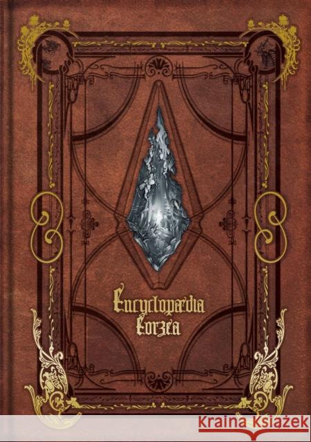 Encyclopaedia Eorzea the World of Final Fantasy XIV Volume I Square Enix 9781646091423 Square Enix