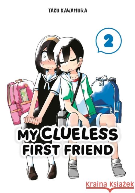 My Clueless First Friend 02 Taku Kawamura 9781646092055 Square Enix