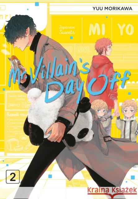 Mr. Villain's Day Off 02 Yuu Morikawa 9781646092246 Square Enix