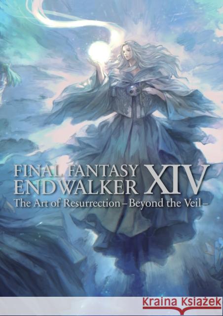 Final Fantasy XIV: Endwalker -- The Art of Resurrection - Beyond the Veil- Square Enix 9781646092345 Square Enix Books