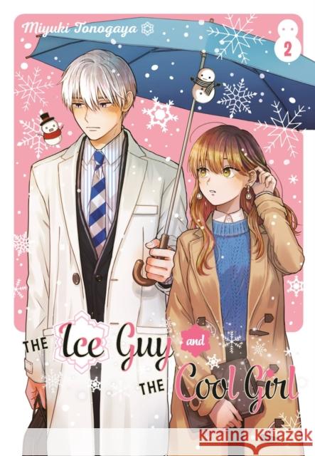 The Ice Guy And The Cool Girl 02 Miyuki Tonogaya 9781646092383 Penguin Random House Group