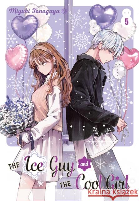 The Ice Guy and the Cool Girl 05 Miyuki Tonogaya 9781646092413 Square Enix