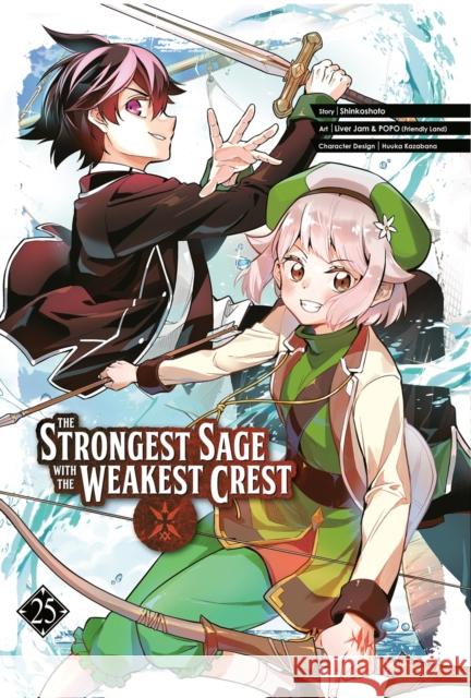The Strongest Sage with the Weakest Crest 25 Shinkoshoto 9781646093199