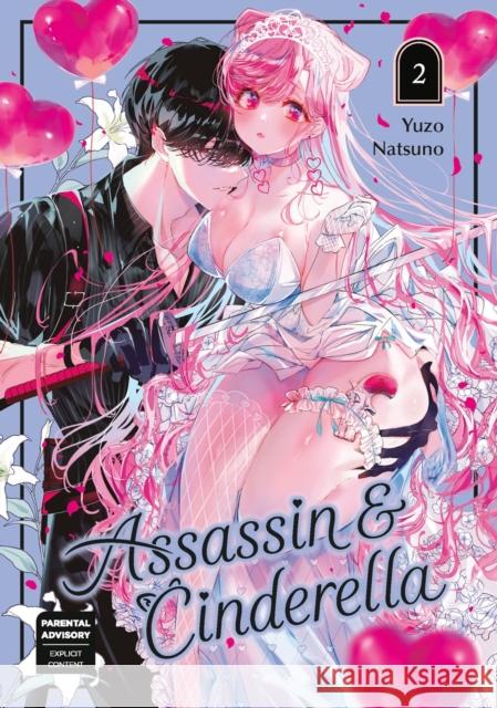 Assassin & Cinderella 02 Yuzo Natsuno 9781646093502