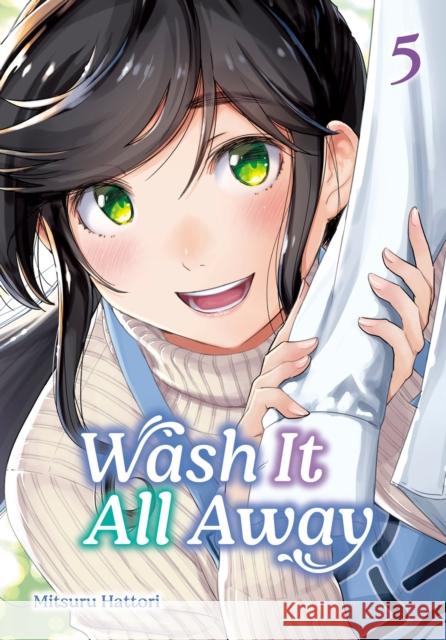 Wash It All Away 05 Mitsuru Hattori 9781646093786 Square Enix Manga