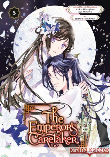 The Emperor's Caretaker 05 Ichiha Hiiragi 9781646093847 Square Enix Manga