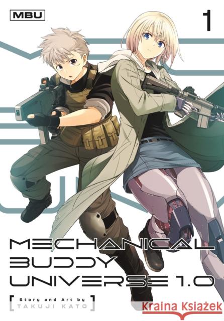 Mechanical Buddy Universe 1.0 01 Takuji Kato 9781646094158 Square Enix Manga