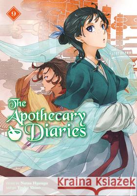The Apothecary Diaries 09 (Light Novel) Natsu Hyuuga Touko Shino 9781646094240 Square Enix Books