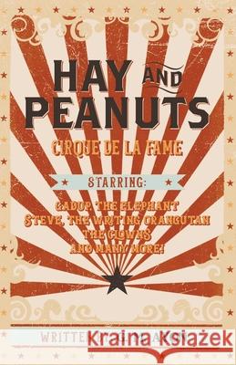 Hay and Peanuts G. M. Ayon 9781646106684