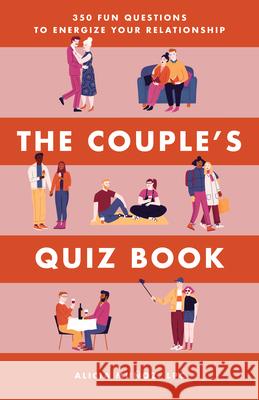 The Couple's Quiz Book: 350 Fun Questions to Energize Your Relationship Mu 9781646117659 Rockridge Press