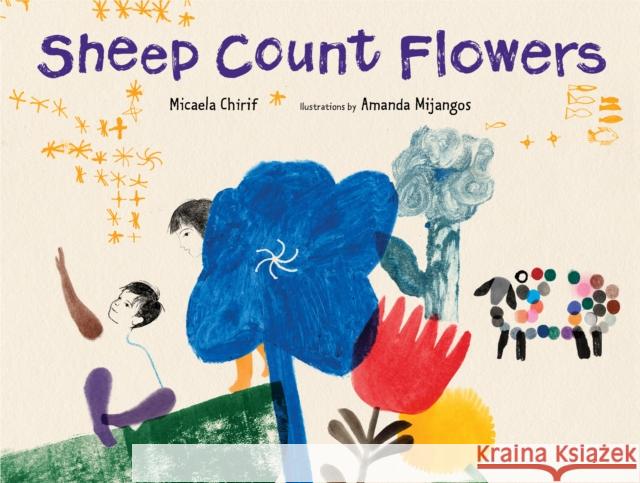 Sheep Count Flowers Micaela Chirif Amanda Mijangos 9781646141197