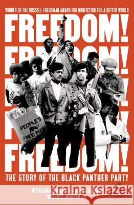 Freedom! the Story of the Black Panther Party Jetta Grace Martin Joshua Bloom Waldo E. Marti 9781646144105 Levine Querido