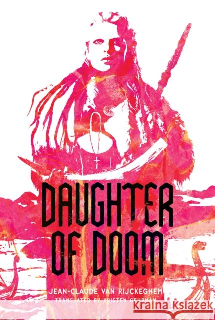 Daughter of Doom Jean-Claude van Rijckeghem 9781646145034 Levine Querido