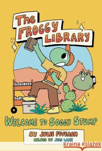 The Froggy Library Julie Fiveash 9781646146505 Levine Querido