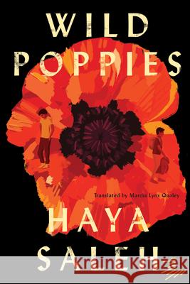 Wild Poppies Haya Saleh 9781646146529
