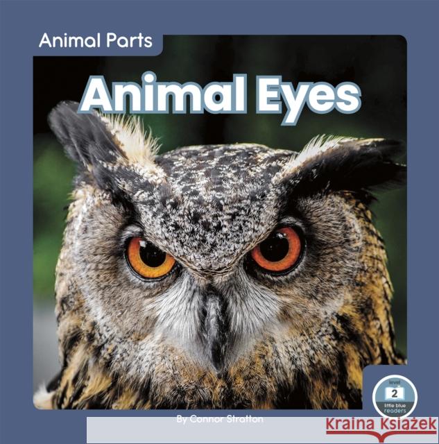 Animal Eyes Connor Stratton 9781646191758 North Star Editions