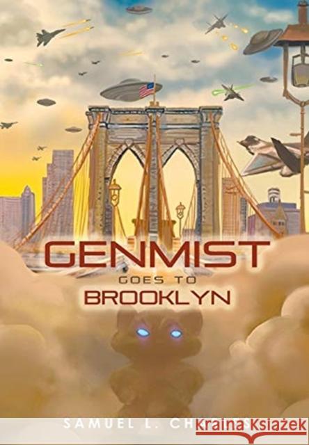 Genmist Goes to Brooklyn Samuel L Charles 9781646206575