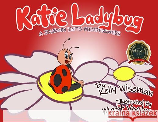 Katie Ladybug Kelly Wiseman 9781646207572