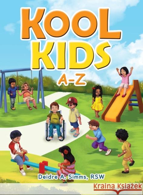 Kool Kids Rsw Deirdre Simms 9781646209798 Writers Republic LLC