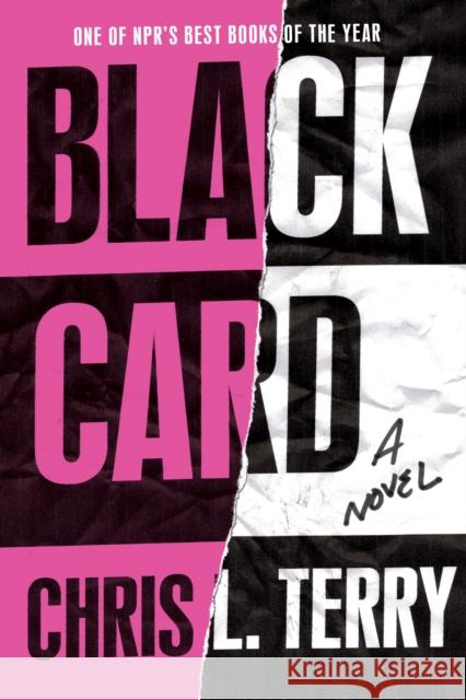 Black Card: A Novel Chris L. Terry 9781646220199