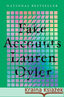 Fake Accounts Lauren Oyler 9781646221240 Catapult